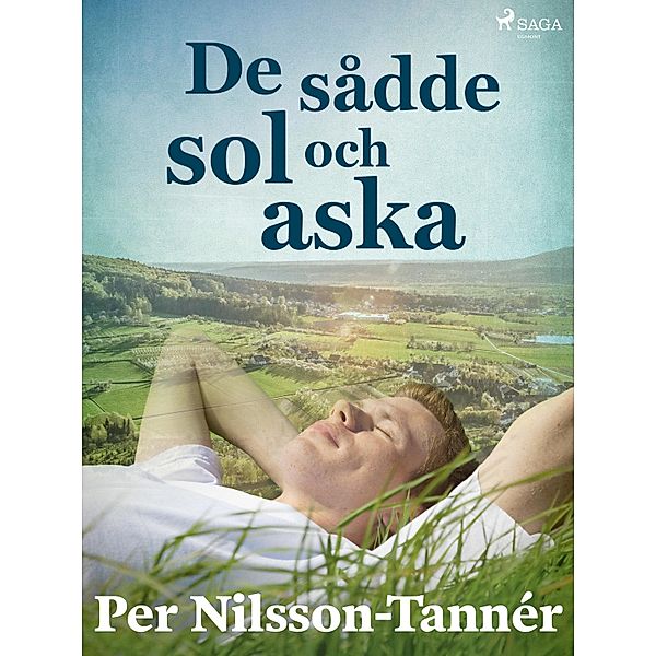 De sådde sol och aska, Per Nilsson-Tannér