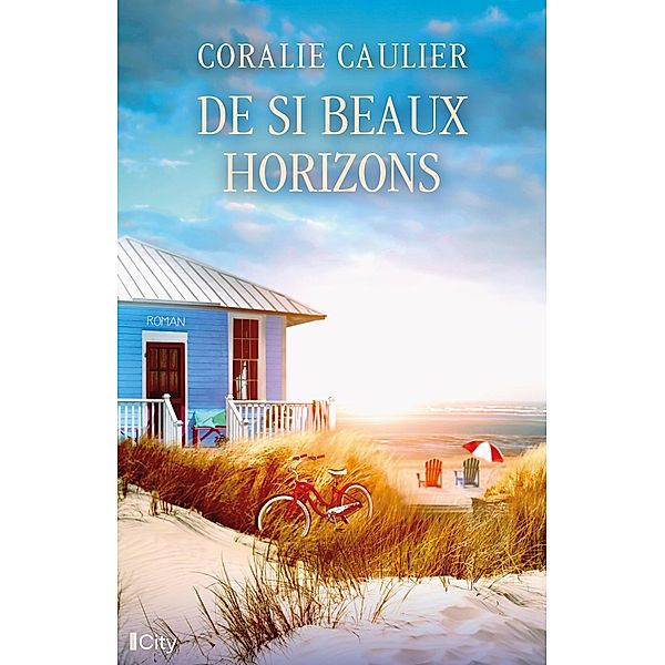 De si beaux horizons, Coralie Caulier