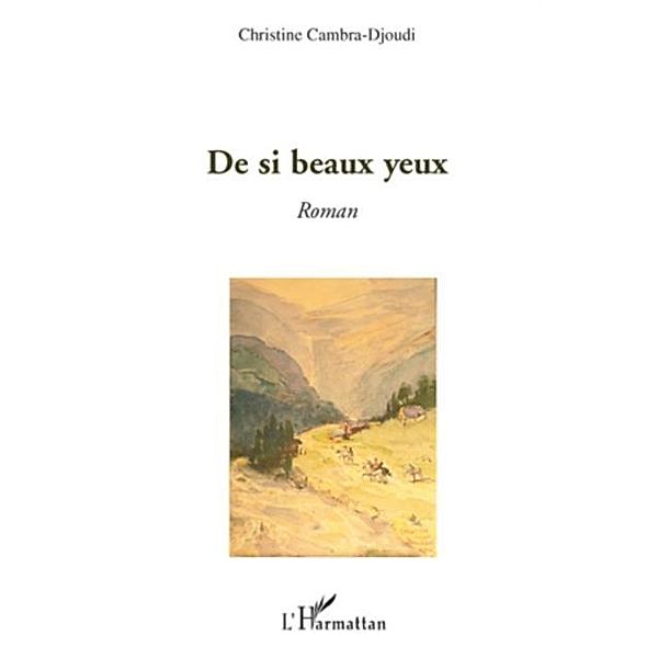De si beaux yeux / Hors-collection, Christine Cambra