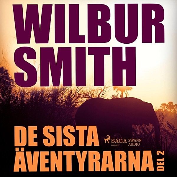 De sista äventyrarna del 2, Wilbur Smith