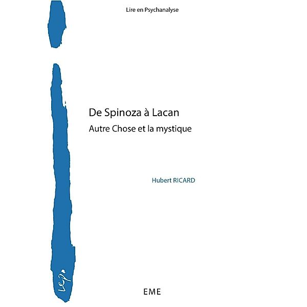 De Spinoza à Lacan, Hubert Ricard