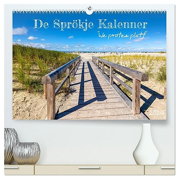 De Sprökje Kalenner We proten platt (hochwertiger Premium Wandkalender 2025 DIN A2 quer), Kunstdruck in Hochglanz, Calvendo, Andrea Dreegmeyer