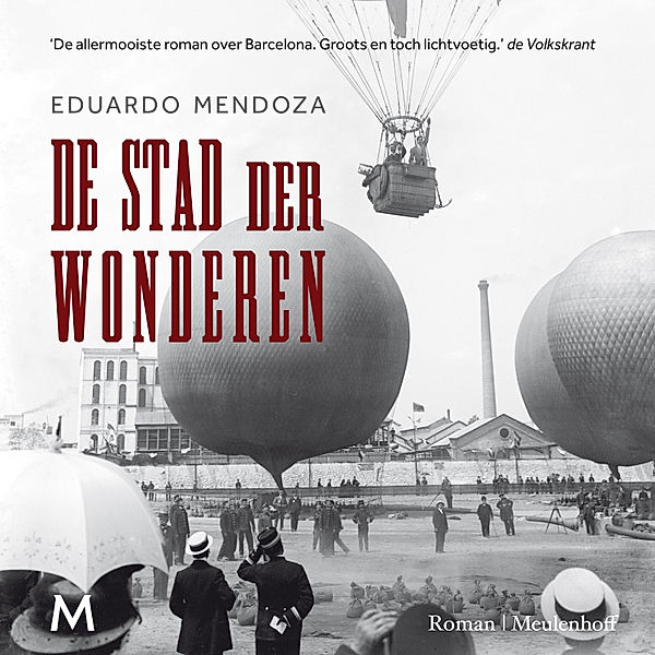 De stad der wonderen, Eduardo Mendoza