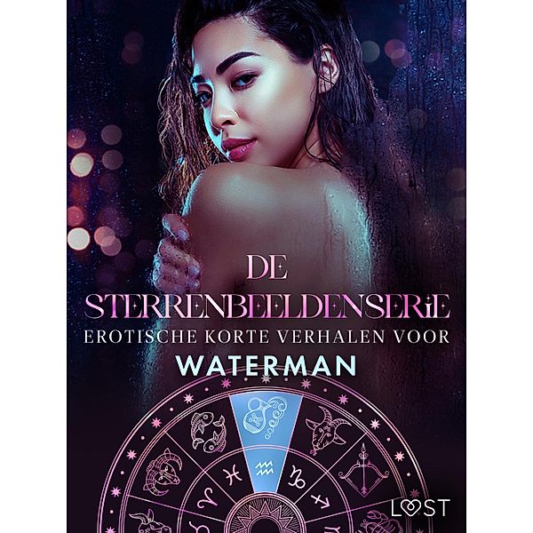 De Sterrenbeeldenserie: erotische korte verhalen voor Waterman / De Sterrenbeeldenserie Bd.4, Camille Bech, B. J. Hermansson, Malin Edholm, Chrystelle Leroy