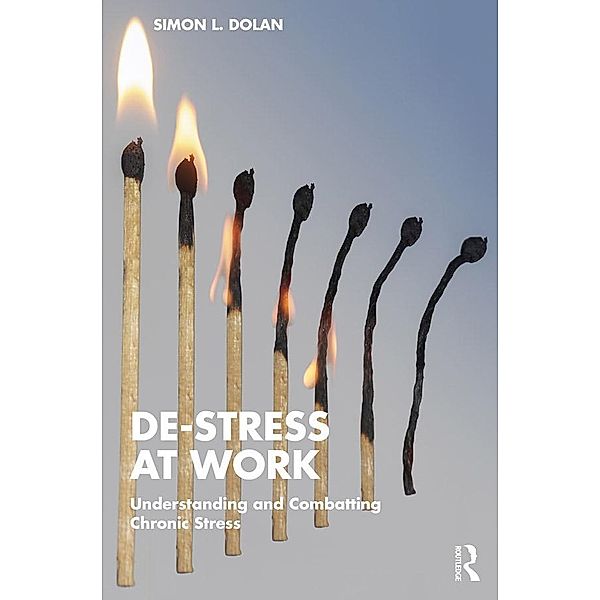 De-Stress at Work, Simon L. Dolan