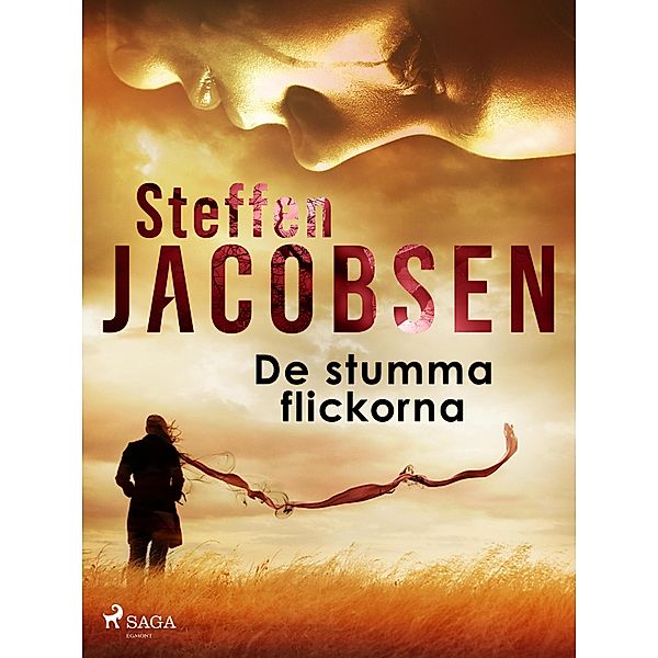 De stumma flickorna / Norstedt och Nielsen Bd.2, Steffen Jacobsen