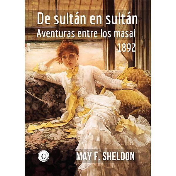 De sultán en sultán, May French Sheldon