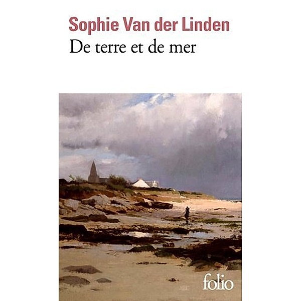 De terre et de mer, Sophie Van der Linden
