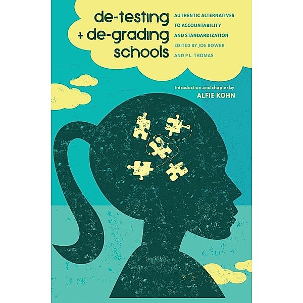 De-Testing and De-Grading Schools