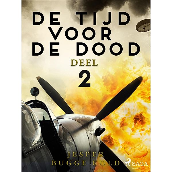 De tijd voor de dood - Deel 2 / De tijd voor de dood Bd.2, Jesper Bugge Kold