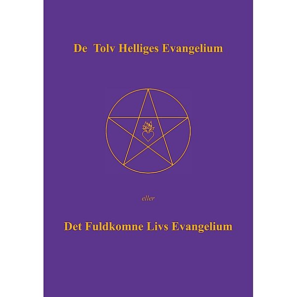 De Tolv Helliges Evangelium