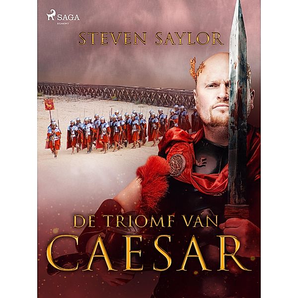 De triomf van Caesar / Roma Sub Rosa Bd.11, Steven Saylor