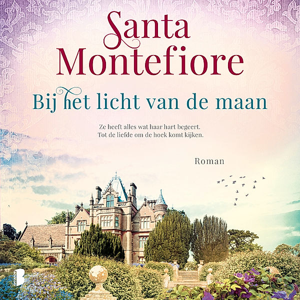 De tuinen van Devon - 1 - Bij het licht van de maan, Santa Montefiore