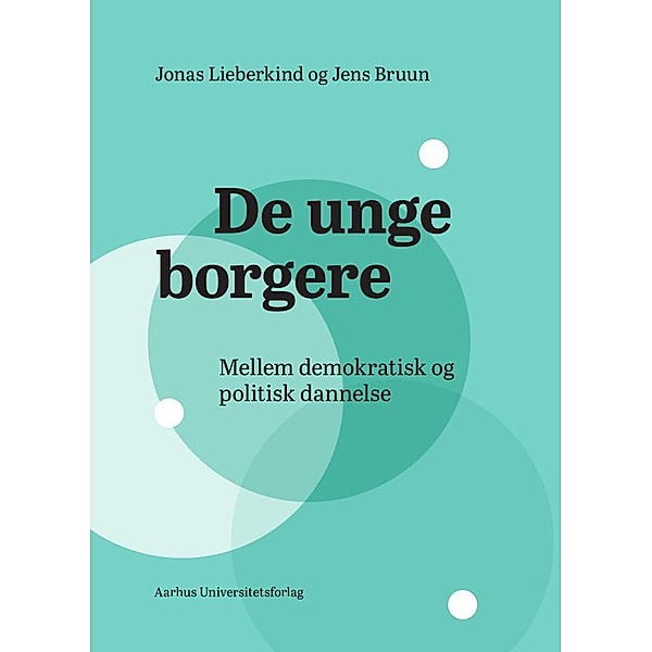 De unge borgere / IEA-studier, Jens Bruun, Jonas Lieberkind
