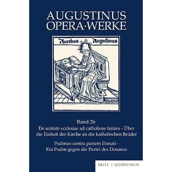 De unitate ecclesiae ad catholicos fratres - Psalmus contra partem Donati, Hermann Josef Sieben, Volker Drecoll