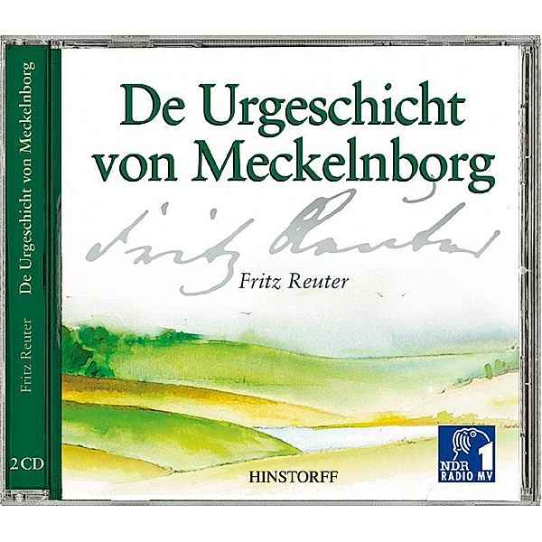 De Urgeschicht von Meckelnborg. 2 CDs, Fritz Reuter