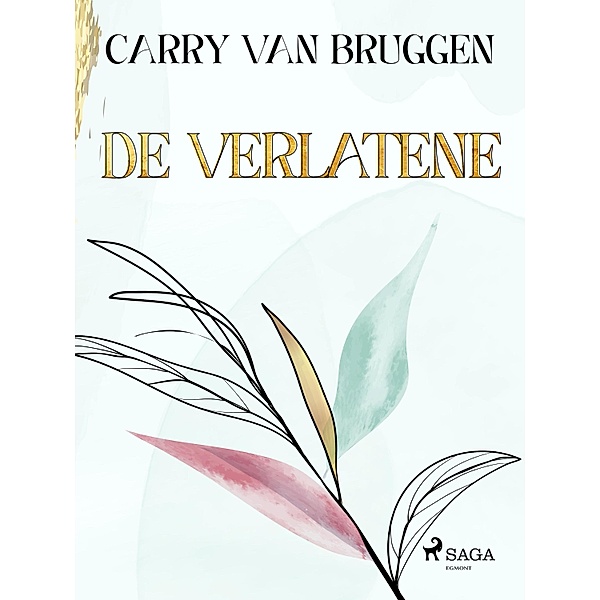 De verlatene, Carry Van Bruggen