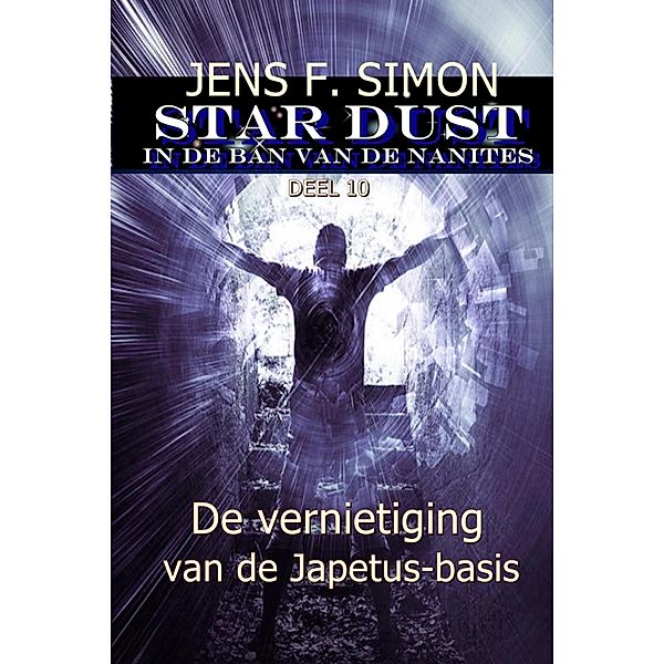 De vernietiging van de Japetus-basis (STAR-DUST 10), Jens F. Simon