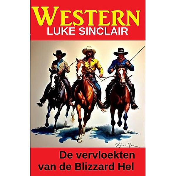 De vervloekten van de Blizzard Hel: Westerns, Luke Sinclair