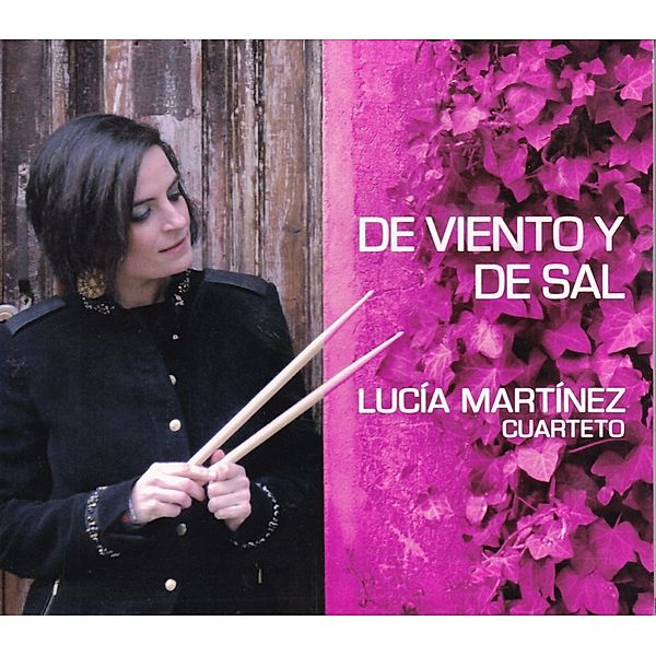 De Viento Y De Sal, Lucia Cuarteto Martinez