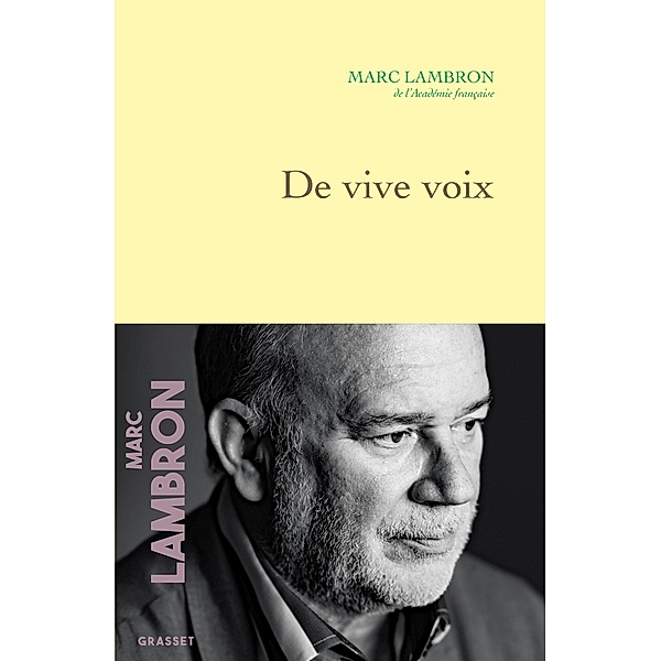 De vive voix / Littérature Française, Marc Lambron