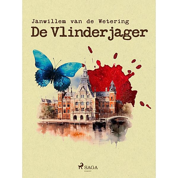 De vlinderjager, Janwillem Van De Wetering