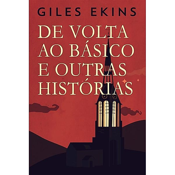 De Volta Ao Básico E Outras Histórias, Giles Ekins