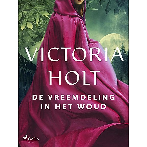 De vreemdeling in het woud, Victoria Holt