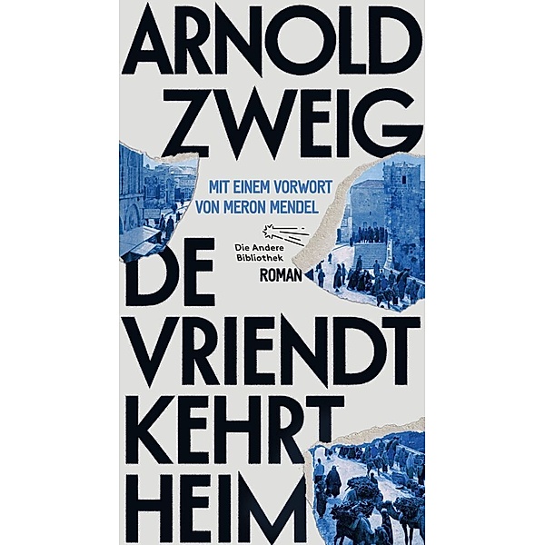 De Vriendt kehrt heim, Arnold Zweig