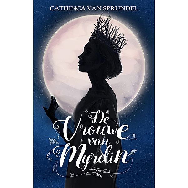 De vrouwe van Myrdin, Cathinca van Sprundel