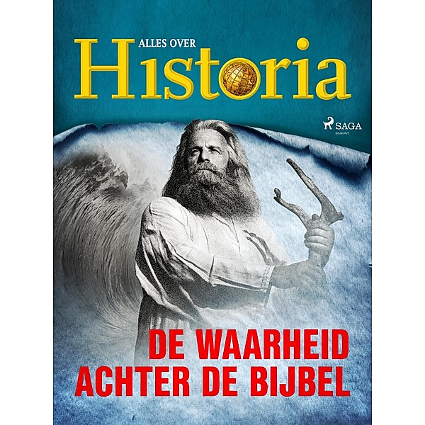 De waarheid achter de Bijbel / De grootste mysteries van de geschiedenis Bd.4, Alles Over Historia