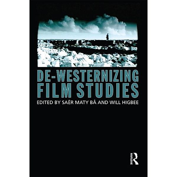 De-Westernizing Film Studies