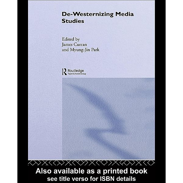 De-Westernizing Media Studies