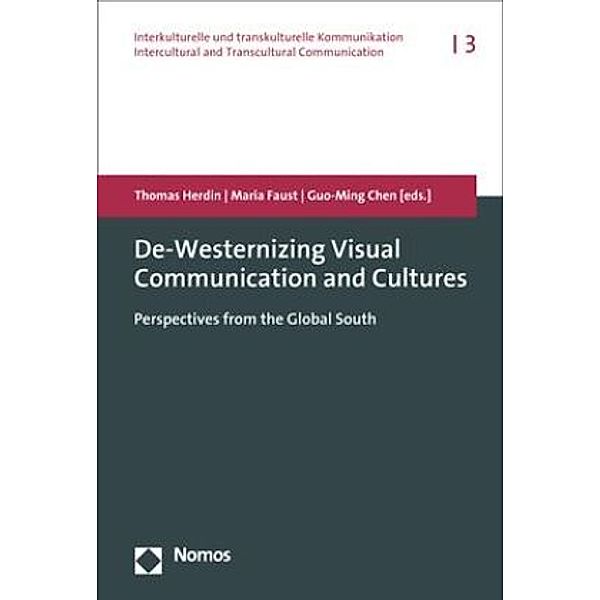 De-Westernizing Visual Communication and Cultures