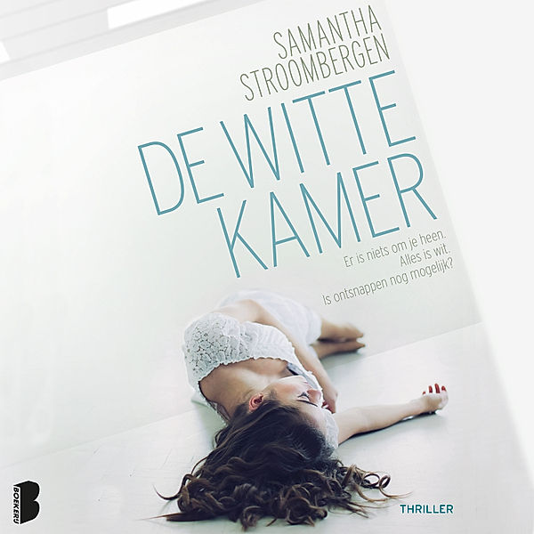 De witte kamer, Samantha Stroombergen