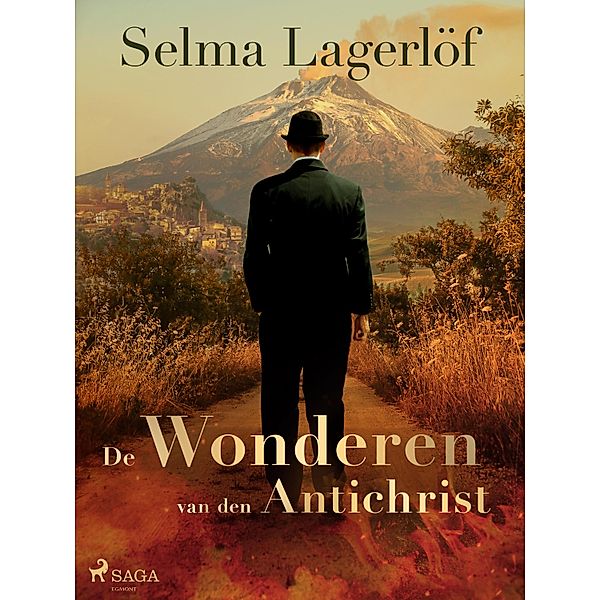De wonderen van den Antichrist / World Classics, Selma Lagerlöf