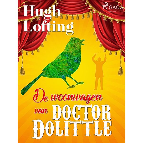 De woonwagen van doctor Dolittle / World Classics, Hugh Lofting