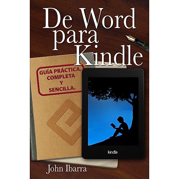 De Word para Kindle, John Ibarra