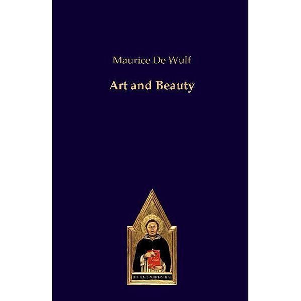 De Wulf, M: Art and Beauty, Maurice de Wulf