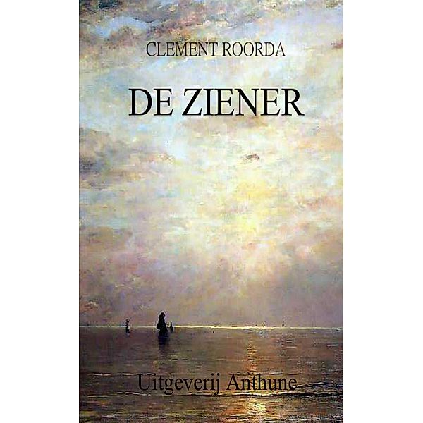 De Ziener, Clement Roorda