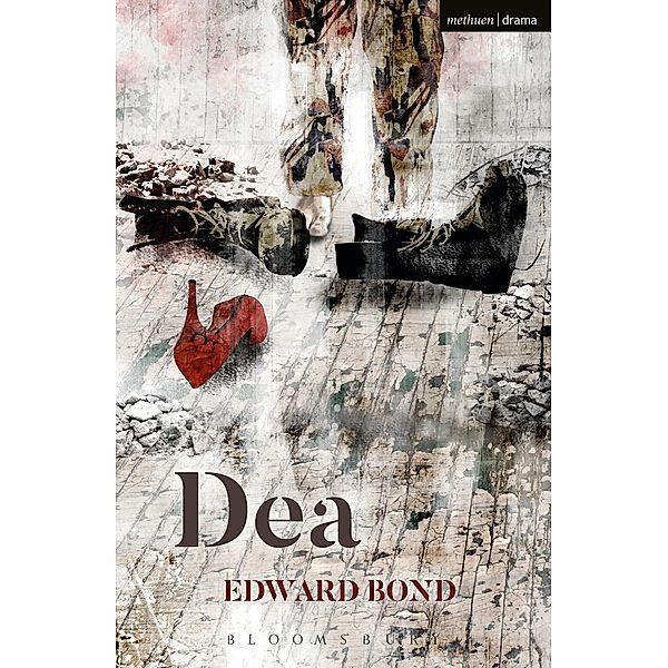 Dea / Modern Plays, Edward Bond