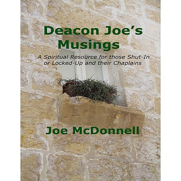 Deacon Joe's Musings, Joe McDonnell