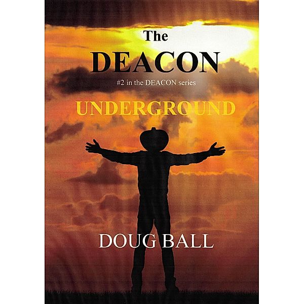 Deacon Underground, Doug Ball