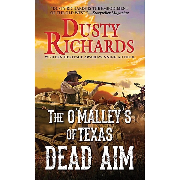 Dead Aim / The O'Malleys of Texas Bd.2, Dusty Richards