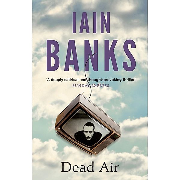 Dead Air, Iain Banks