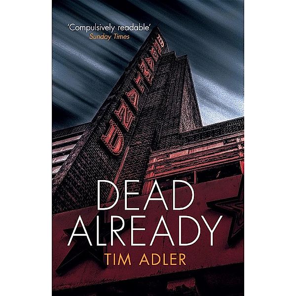 Dead Already, Tim Adler