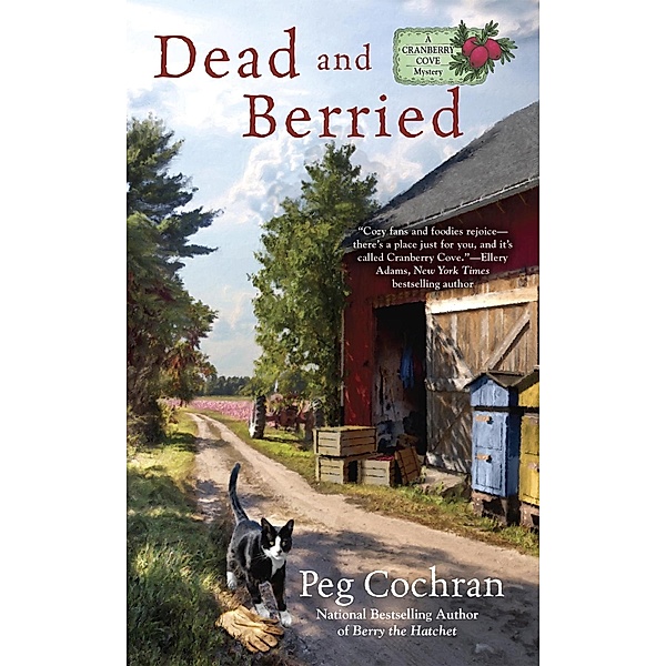 Dead and Berried / A Cranberry Cove Mystery Bd.3, Peg Cochran
