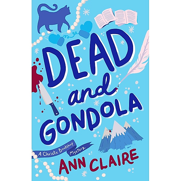 Dead and Gondola, Ann Claire