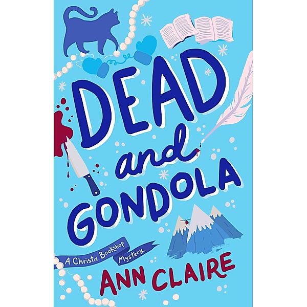 Dead and Gondola, Ann Claire