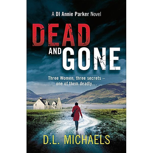 Dead and Gone, D. L. Michaels